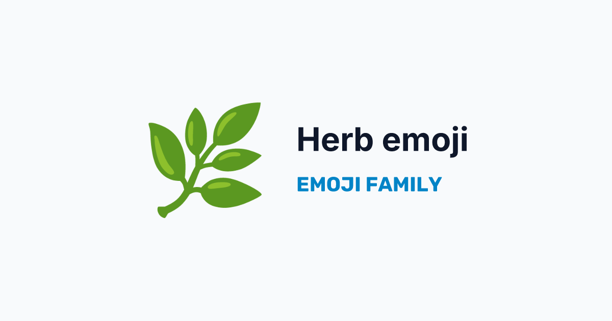 Herb emoji — Emoji Family