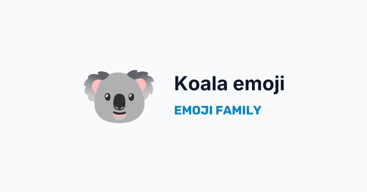 Koala emoji — Emoji Family