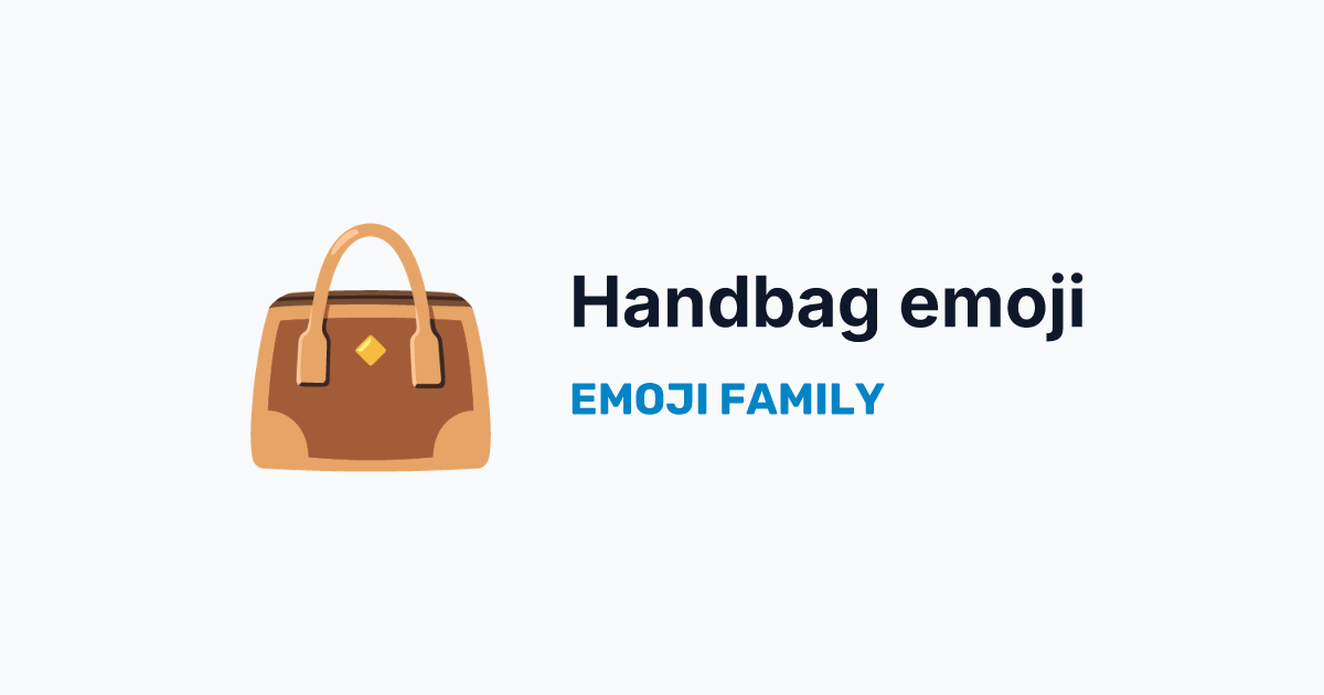 Handbag emoji — Emoji Family