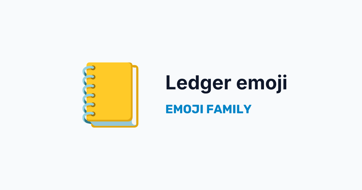 Ledger emoji — Emoji Family