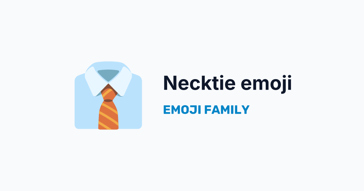 Necktie emoji — Emoji Family