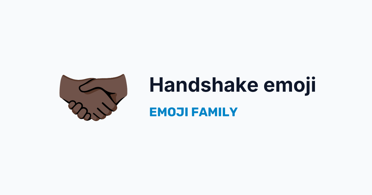 Handshake: dark skin tone emoji — Emoji Family