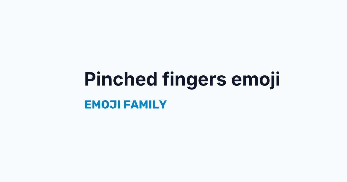 Pinched fingers: dark skin tone emoji — Emoji Family