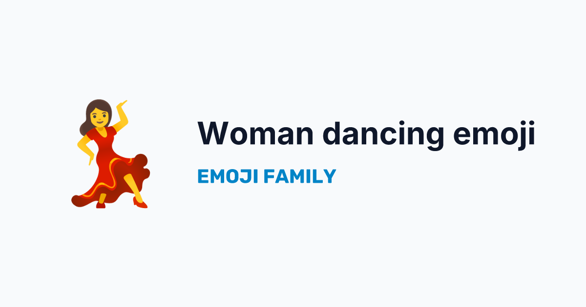 Woman dancing emoji  Emoji Family