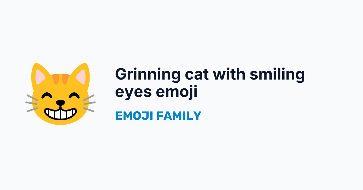 Grinning cat with smiling eyes emoji — Emoji Family
