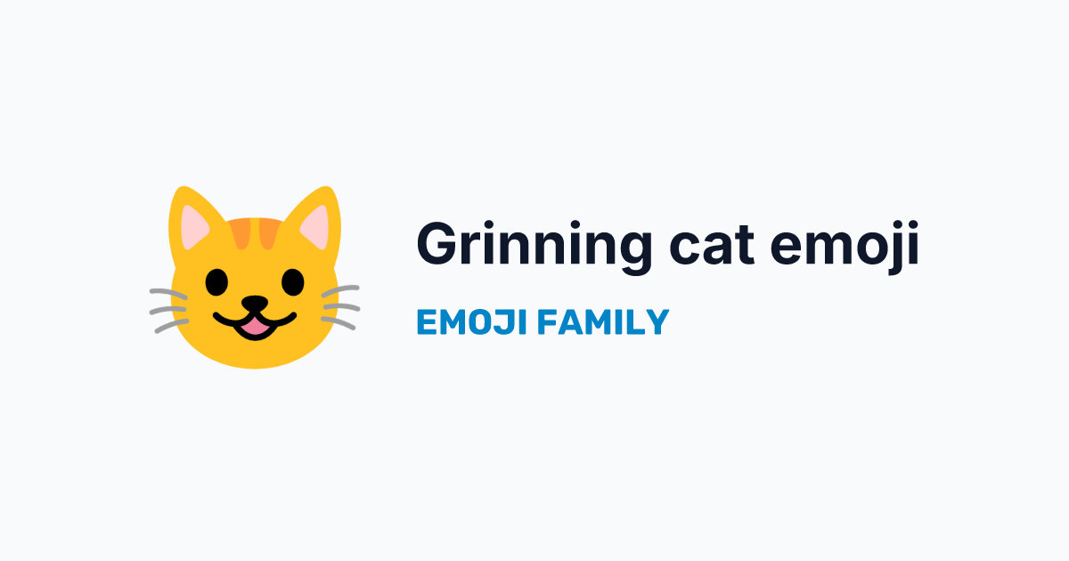 Grinning cat emoji — Emoji Family