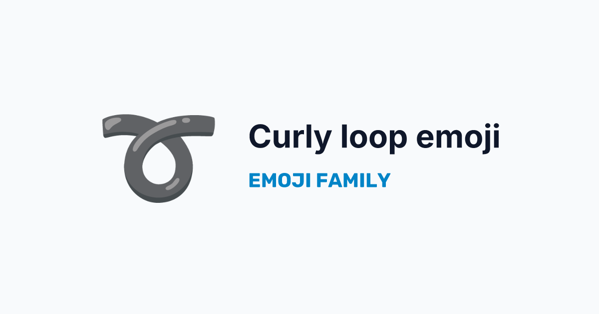 Curly loop emoji — Emoji Family