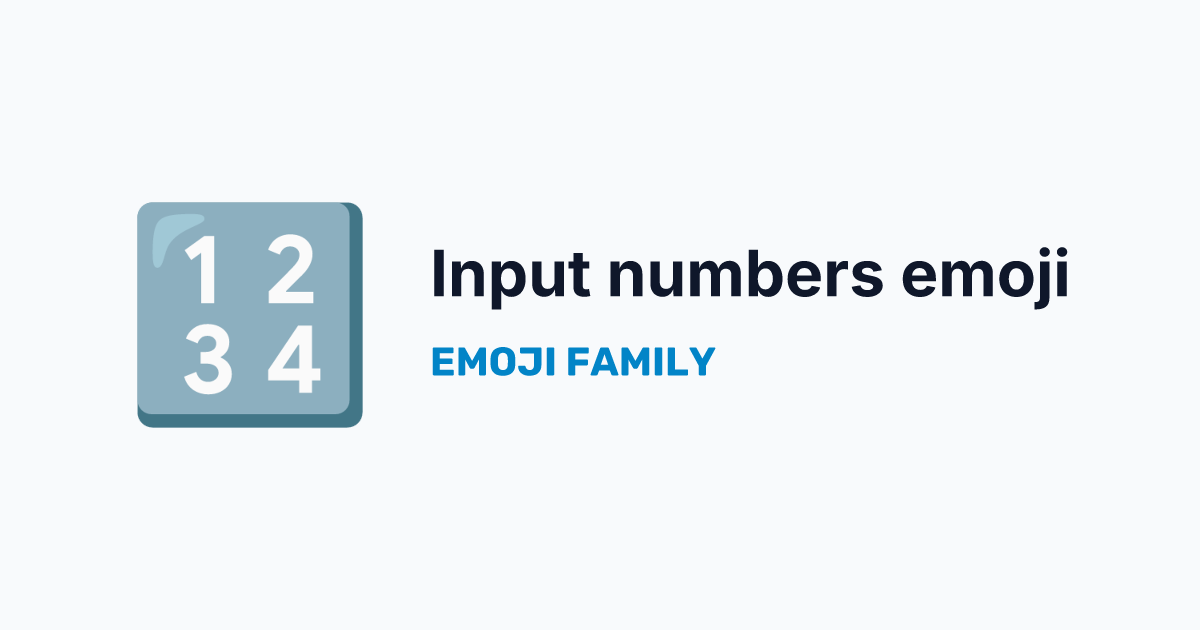 Input numbers emoji — Emoji Family