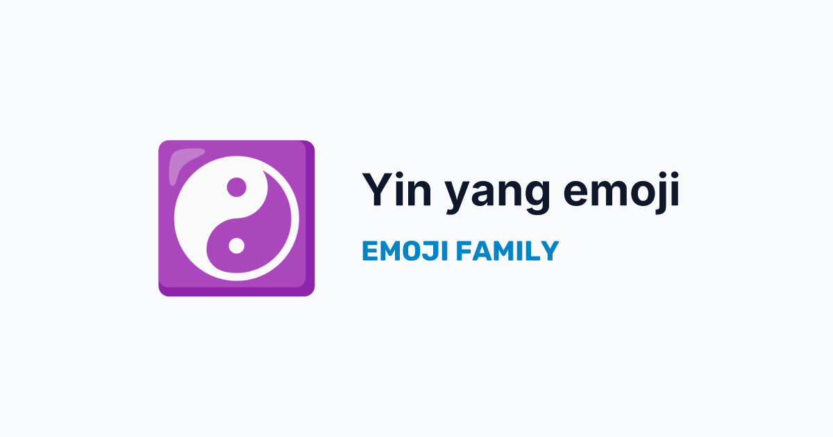 Yin yang emoji — Emoji Family