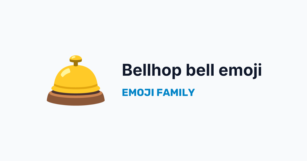 Bellhop bell emoji — Emoji Family