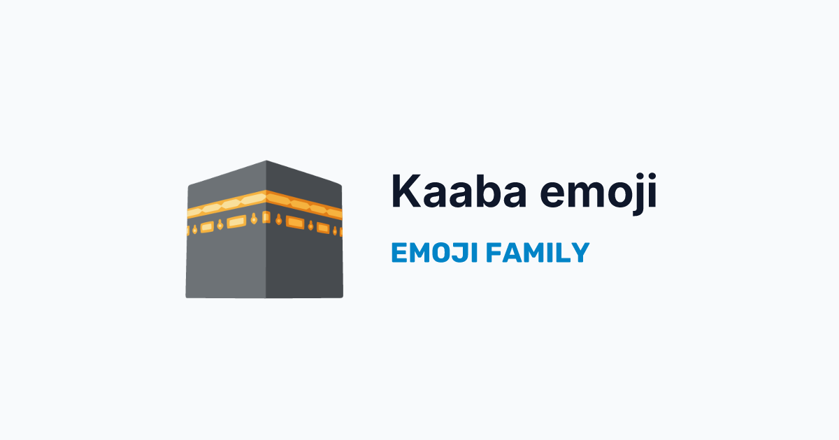 Kaaba emoji — Emoji Family