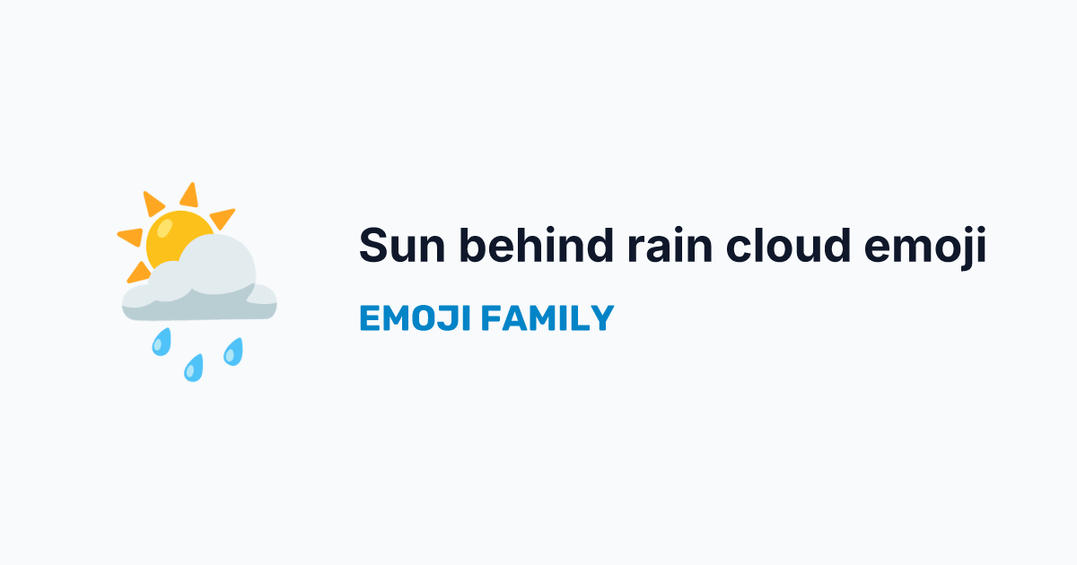 Sun behind rain cloud emoji — Emoji Family